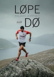 "Løpe eller dø" av Kilian Jornet