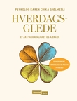 "Hverdagsglede et år i takknemlighet og nærvær" av Karen Chika Gjølmesli