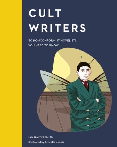 "Cult writers - 50 nonconformist novelists you need to know" av Ian Haydn Smith