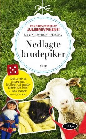 "Nedlagte brudepiker" av Karin Bjørset Persen