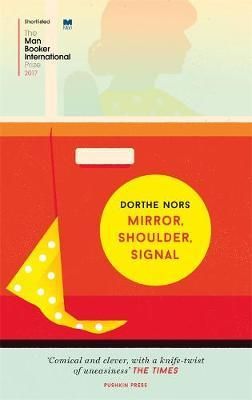 "Mirror shoulder signal" av Dorthe Nors