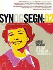 "Syn og segn - hefte 2-2007 : tidsskrift for kultur, samfunn og politikk" av Bente Riise