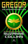 "Gregor og Baneprofetien" av Suzanne Collins
