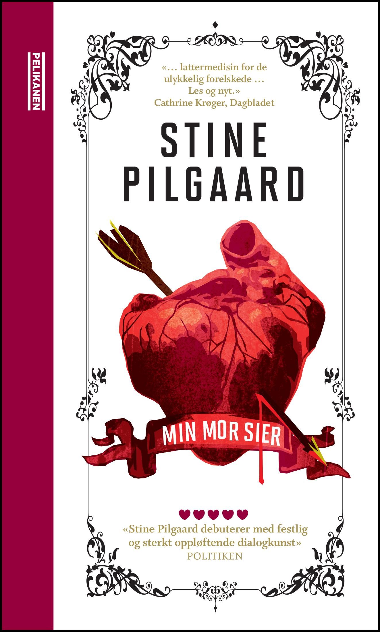 "Min mor sier" av Stine Pilgaard