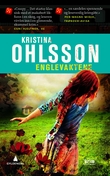 "Englevaktene" av Kristina Ohlsson
