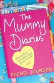 Omslagsbilde av The mummy diaries, or How to lose your husband, children and dog in twelve months