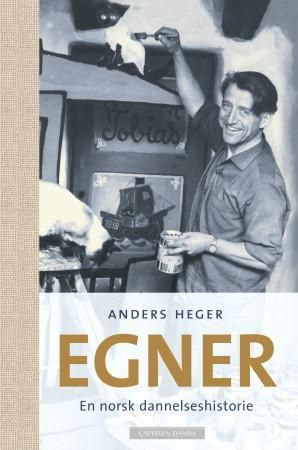 "Egner - en norsk dannelseshistorie" av Anders Heger