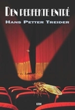 "Den perfekte entré" av Hans Petter Treider