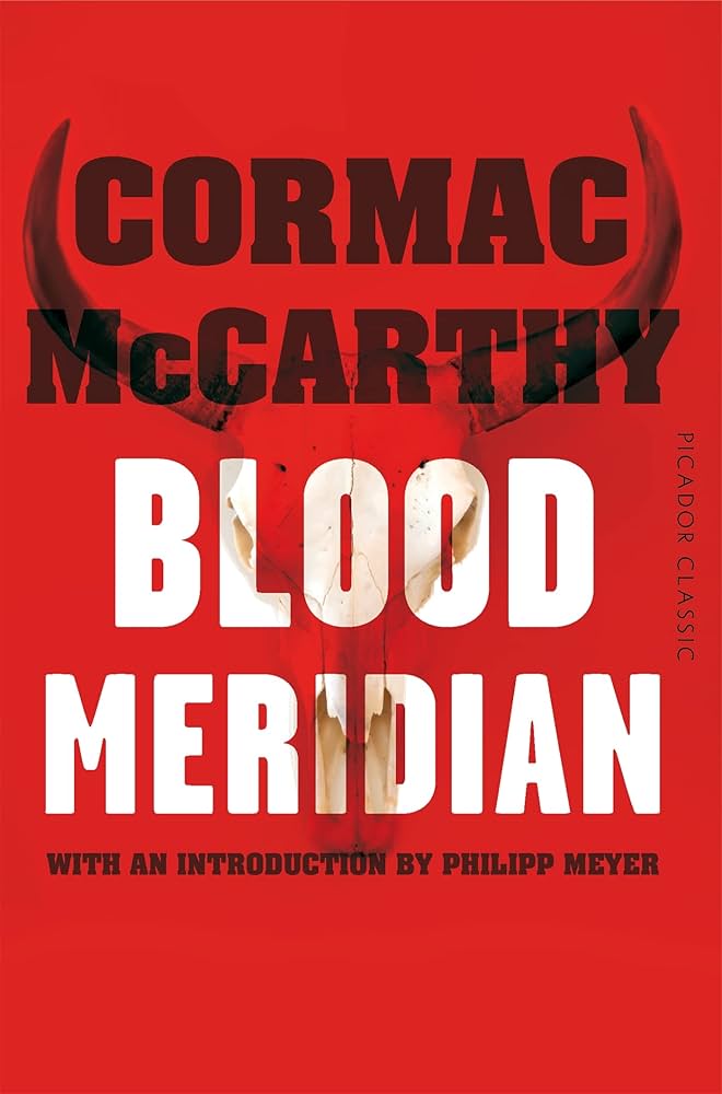"Blood Meridian - Or, the Evening Redness in the West (Picador Books)" av Cormac McCarthy
