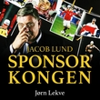 "Jacob Lund - sponsorkongen" av Jørn Lekve