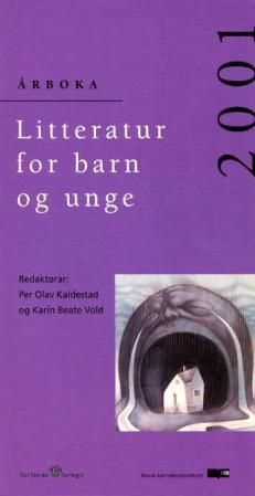 "Litteratur for barn og unge 2001 - årboka" av Per Olav Kaldestad