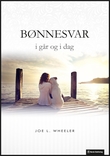 "Bønnesvar i går og i dag" av Joe L. Wheeler