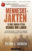 "Menneskejakten - USAs krig mot Osama bin Laden - fra 11/9 til Abbottabad" av Peter L. Bergen