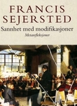 "Sannhet med modifikasjoner - metarefleksjoner" av Francis Sejersted