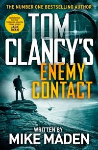 "Tom Clancy's Enemy contact" av Mike Maden