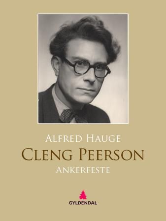 "Cleng Peerson - ankerfeste" av Alfred Hauge