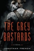 "The grey bastards" av Jonathan French