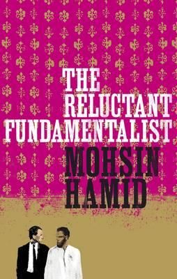 "The reluctant fundamentalist" av Mohsin Hamid