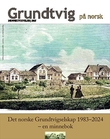 "Grundtvig på norsk - minneutgivelse : Det norske Grundtvigselskap 1983–2024 – en minnebok" av Synnøve Sakura Heggem