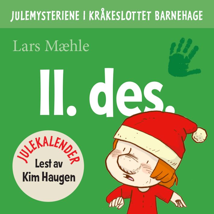 "Julemysteriene i Kråkeslottet barnehage - julekalender episode 11" av Lars Mæhle
