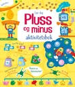 "Lær deg pluss og minus - aktivitetsbok" av Rosie More