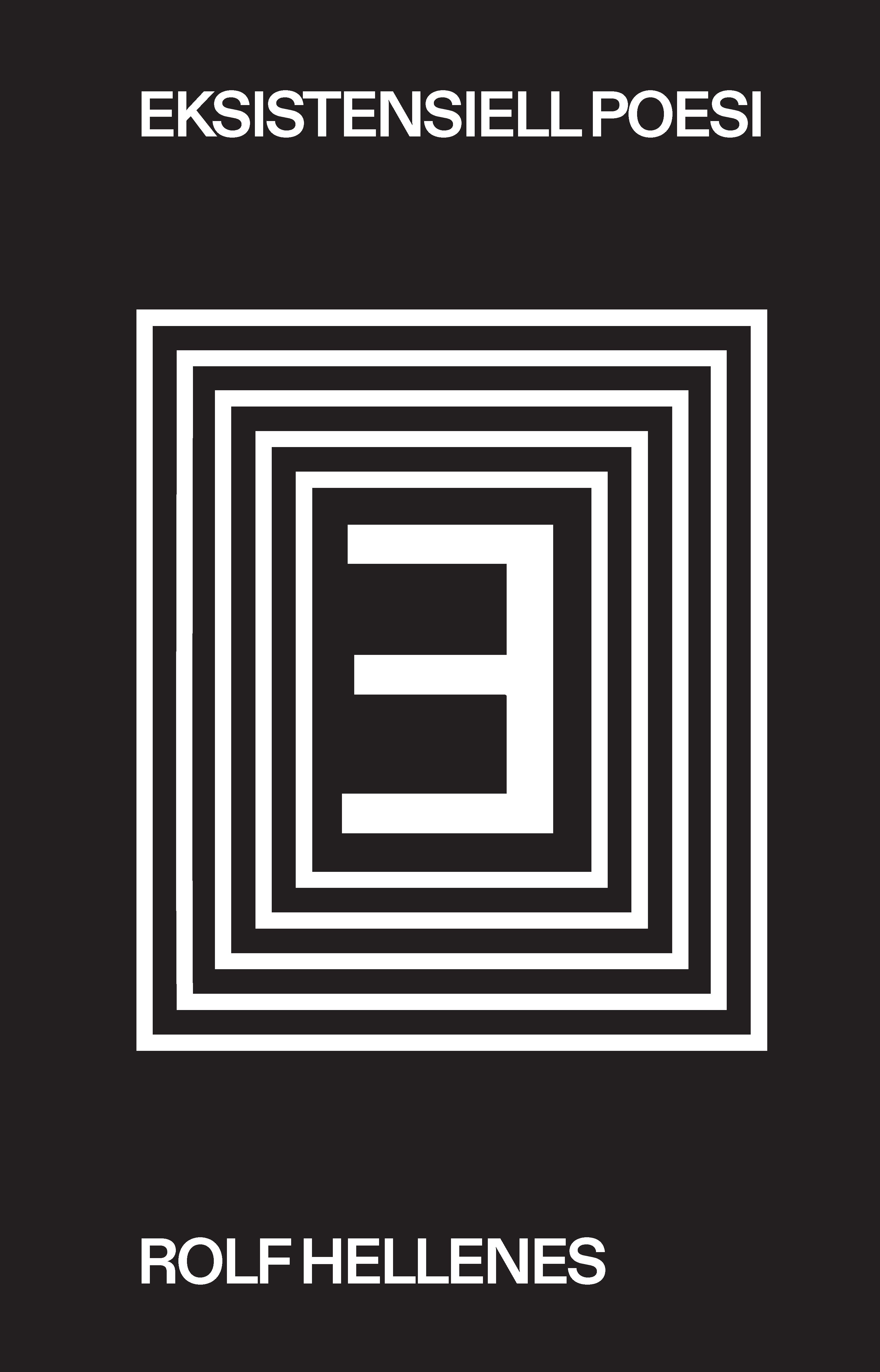 "Eksistensiell poesi" av Rolf Hellenes