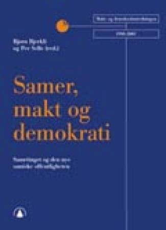 "Samer, makt og demokrati - sametinget og den nye samiske offentligheten" av Bjørn Bjerkli