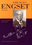 "Tore Olaus Engset 1865-1943 - the man behind the formula" av Arne Myskja