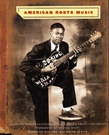 "American roots music" av Robert Santelli