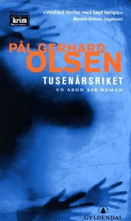"Tusenårsriket - en Aron Ask-roman" av Pål Gerhard Olsen