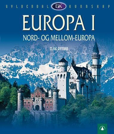 "Europa I - Nord- og Mellom-Europa" av Clive Gifford