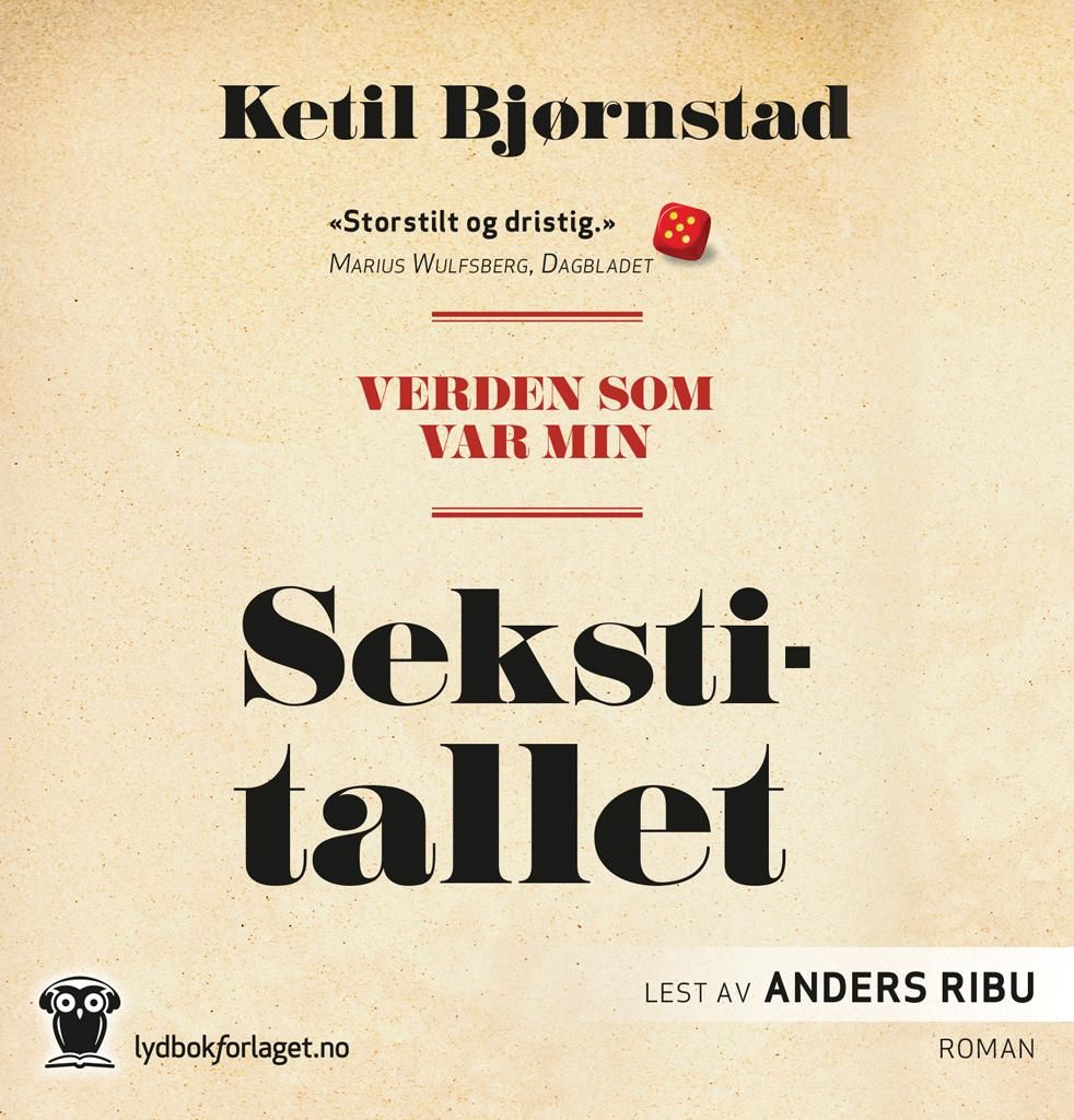 "Verden som var min - Sekstitallet" av Ketil Bjørnstad
