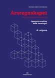 "Årsregnskapet - en grunnleggende innføring : oppgavesamling med løsninger" av Trond Kristoffersen