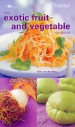 "The exotic fruit and vegetable handbook" av Oona Van den Berg