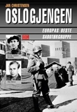 "Oslogjengen Europas beste sabotørgruppe" av Jan Christensen