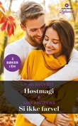 "Høstmagi ; Si ikke farvel" av Tina Beckett