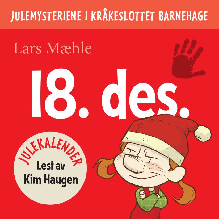 "Julemysteriene i Kråkeslottet barnehage - julekalender episode 18" av Lars Mæhle