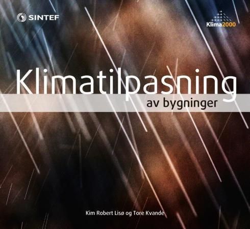"Klimatilpasning av bygninger" av Kim Robert Lisø