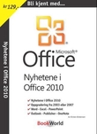 Omslagsbilde av Bli kjent med nyhetene i Office 2010
