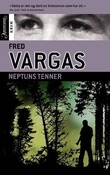 "Neptuns tenner" av Fred Vargas