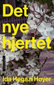 "Det nye hjertet" av Ida Hegazi Høyer