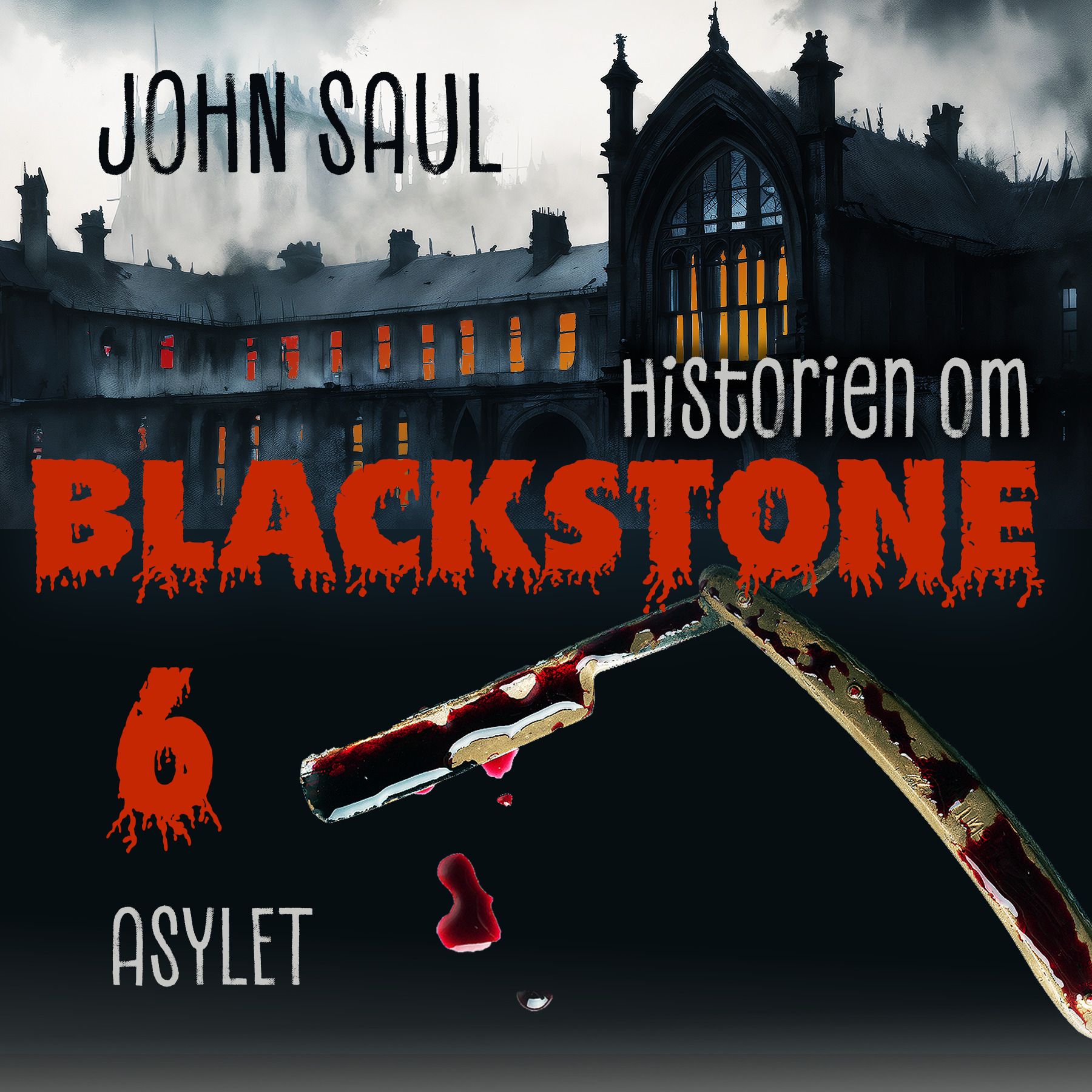 "Asylet" av John Saul